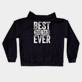 Best Dad Dog Ever Kids Hoodie